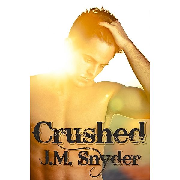 Crushed, J. M. Snyder