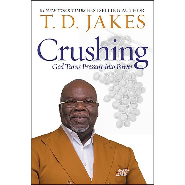 Crushing, T. D. Jakes