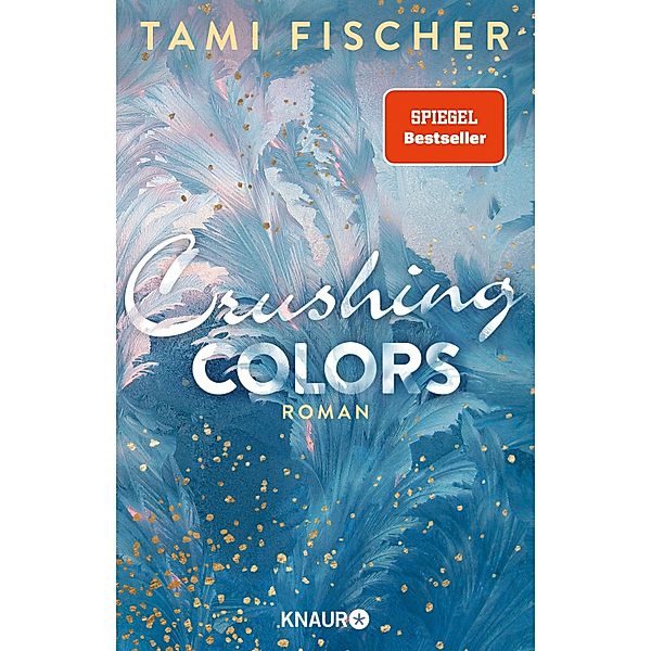 Crushing Colors / Fletcher-University Bd.5, Tami Fischer