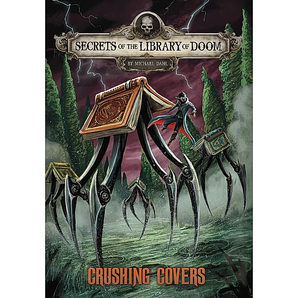 Crushing Covers / Raintree Publishers, Michael Dahl