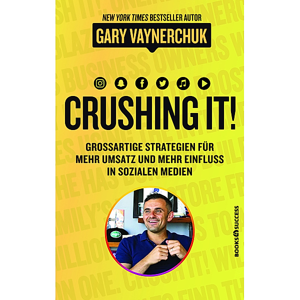 Crushing it!, Gary Vaynerchuk