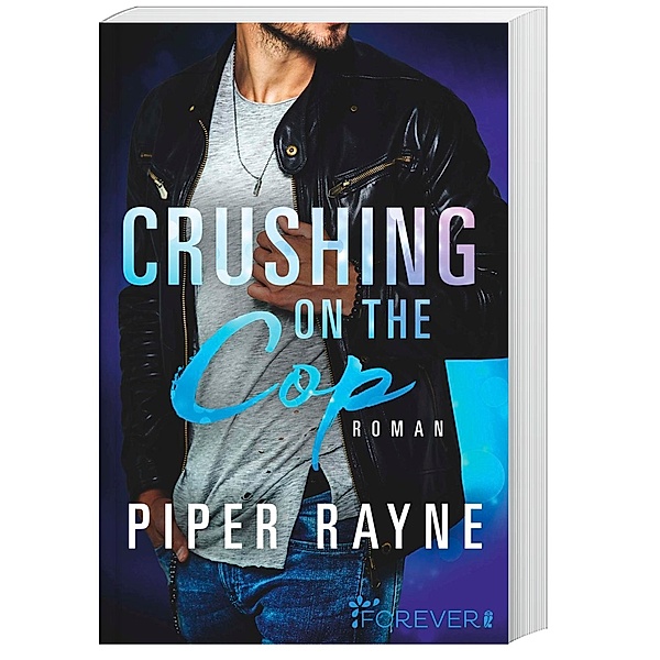 Crushing on the Cop / Saving Chicago Bd.2, Piper Rayne