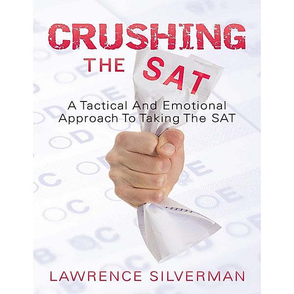 Crushing the SAT, Lawrence Silverman