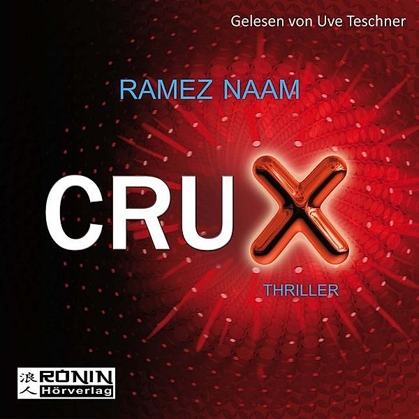 Crux,1 MP3-CD, Ramez Naam