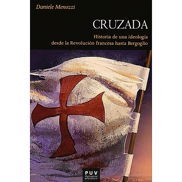 Cruzada / Història Bd.202, Daniele Menozzi, Mónica Granell Toledo