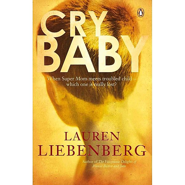 Cry Baby, Lauren Liebenberg