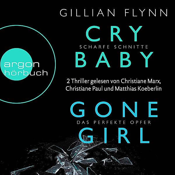 Cry Baby & Gone Girl, Gillian Flynn