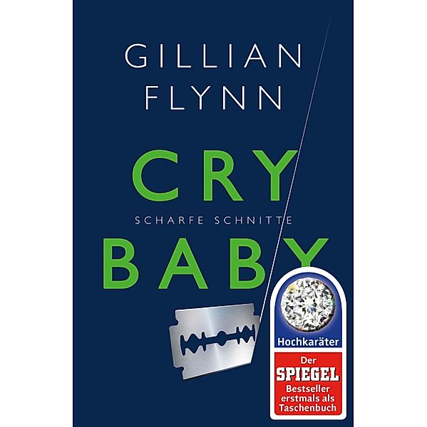 Cry Baby - Scharfe Schnitte, Gillian Flynn