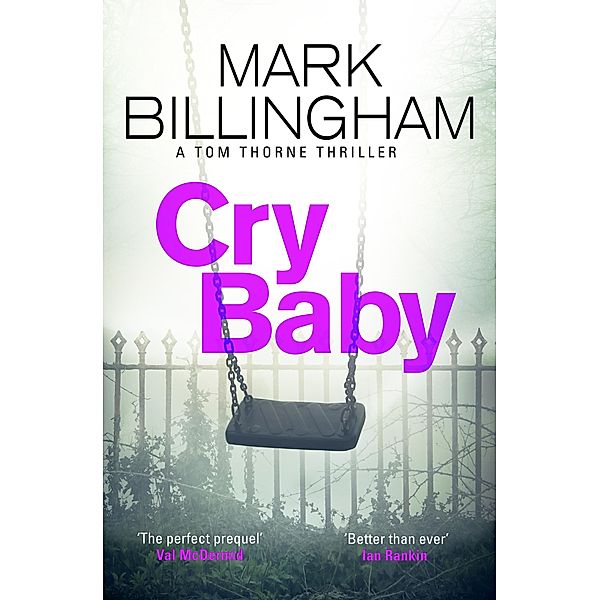Cry Baby / Tom Thorne Novels Bd.17, Mark Billingham