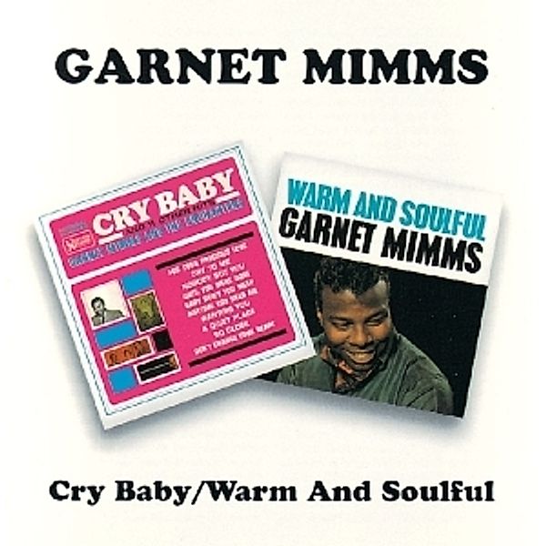 Cry Baby/Warm & Soulful, Garnet Mimms