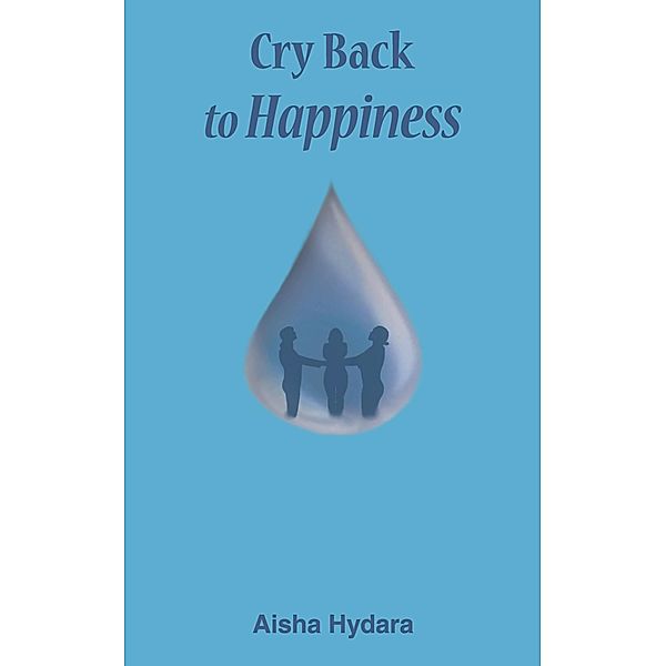 Cry Back to Happiness, Aisha Hydara