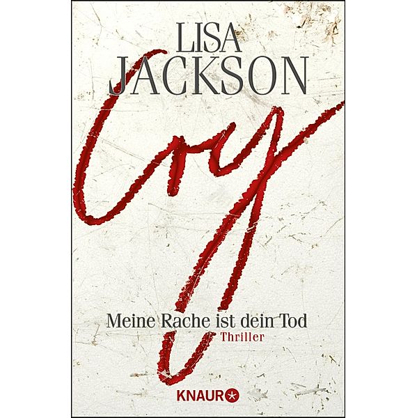 Cry / Detective Bentz und Montoya Bd.4, Lisa Jackson