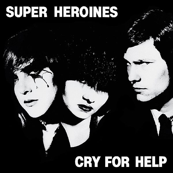 Cry For Help (Vinyl), Super Heroines