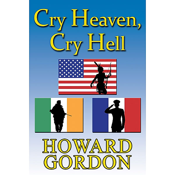 Cry Heaven, Cry Hell, Howard Gordon