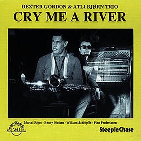 Cry Me A River, Dexter Gordon & Bjorn Atli Trio