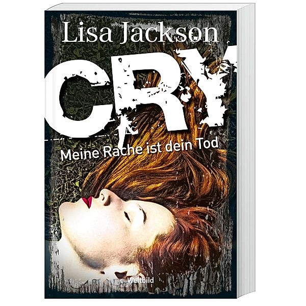 Cry - Meine Rache ist dein Tod, Lisa Jackson