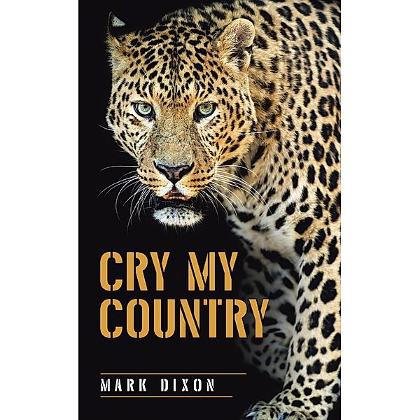 Cry My Country, Mark Dixon