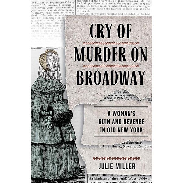 Cry of Murder on Broadway, Julie Miller