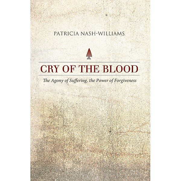 Cry of the Blood, Patricia Nash-Williams