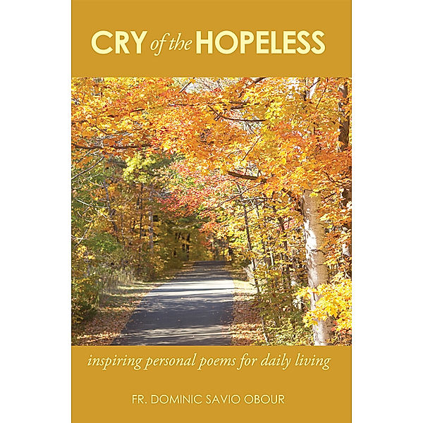 Cry of the Hopeless, FR. Dominic Savio Obour