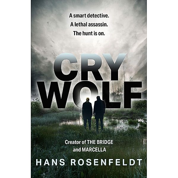 Cry Wolf, Hans Rosenfeldt