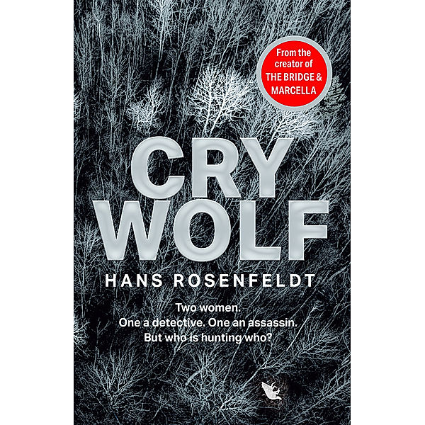 Cry Wolf, Hans Rosenfeldt