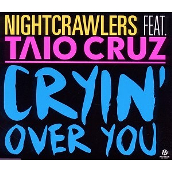 Cryin' Over You (2 Track-Cd), Nightcrawlers