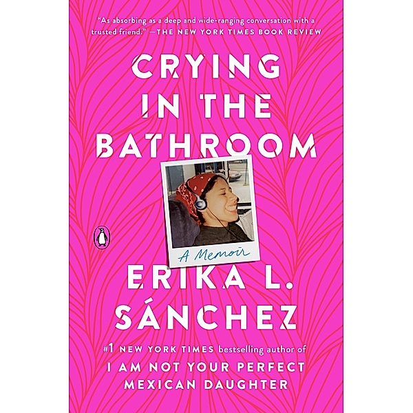 Crying in the Bathroom, Erika L. Sánchez