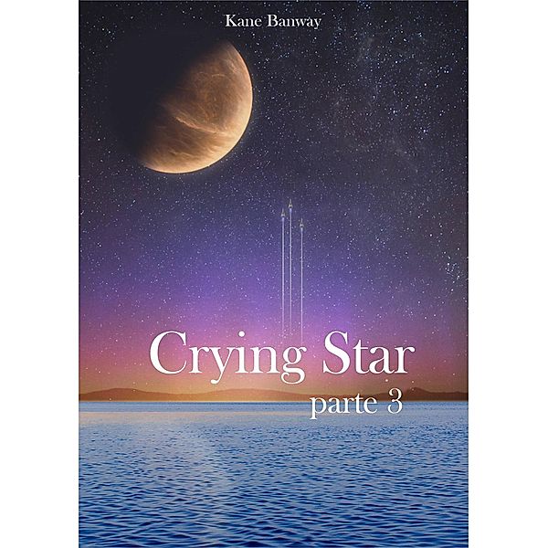 Crying Star, Parte 3, Kane Banway