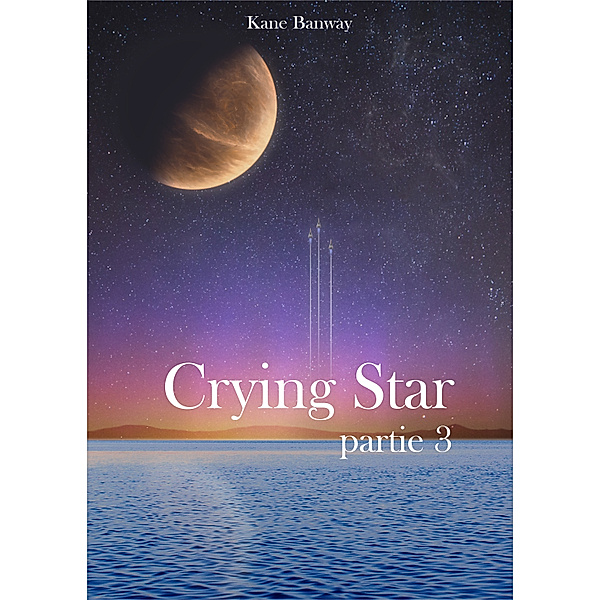 Crying Star, Partie 3, Kane Banway