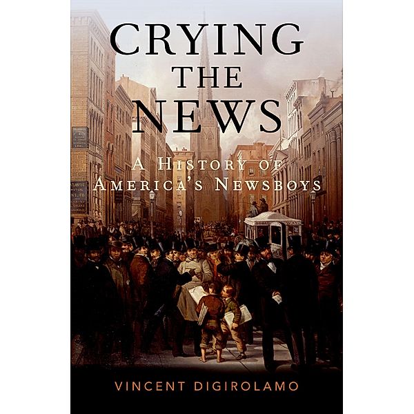 Crying the News, Vincent Digirolamo