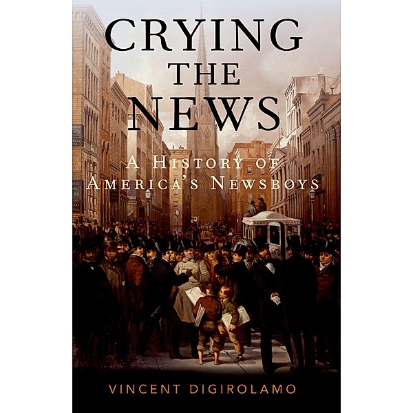 Crying the News, Vincent Digirolamo