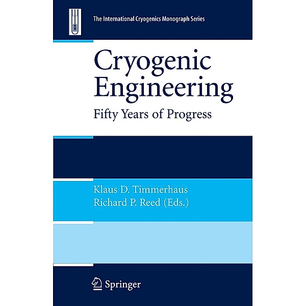 Cryogenic Engineering / International Cryogenics Monograph Series
