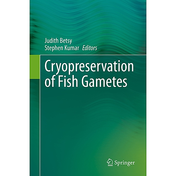 Cryopreservation of Fish Gametes