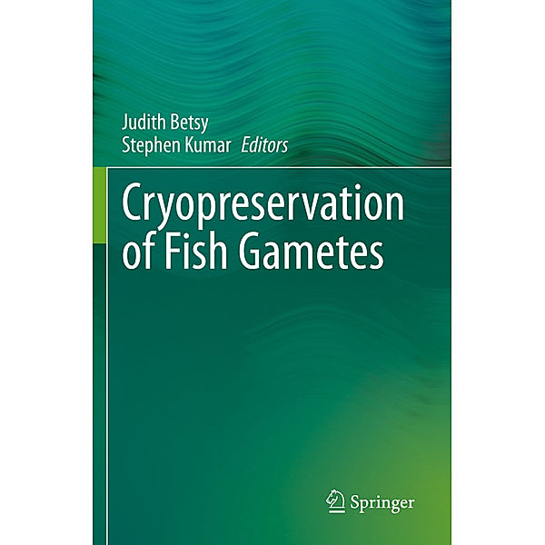 Cryopreservation of Fish Gametes