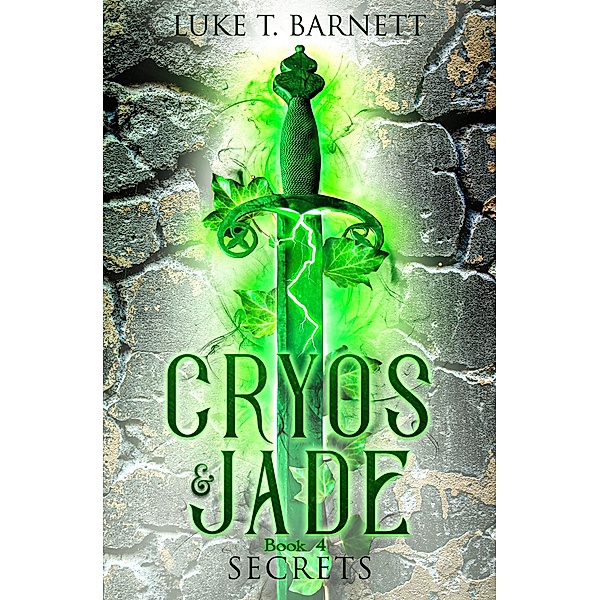 Cryos & Jade: Secrets / Cryos & Jade, Luke T Barnett