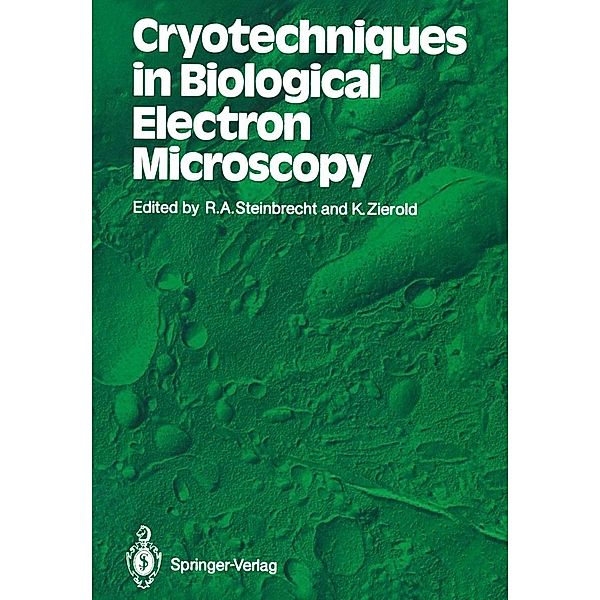 Cryotechniques in Biological Electron Microscopy