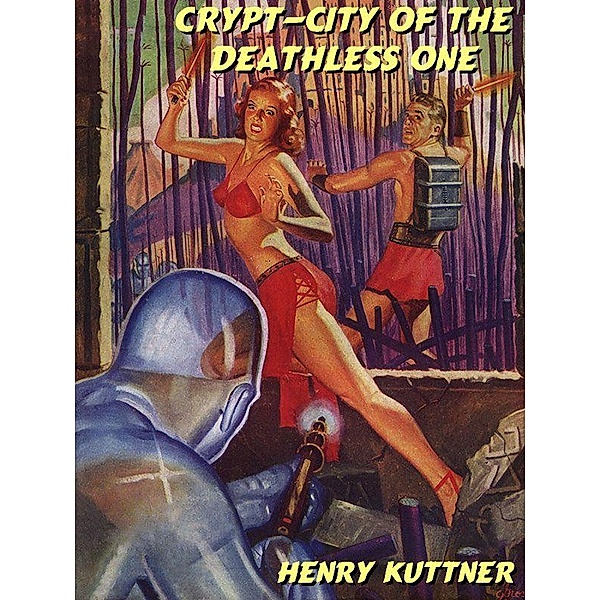 Crypt-City of the Deathless One / Wildside Press, Henry Kuttner