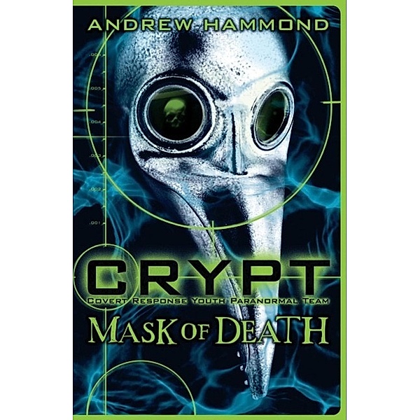CRYPT: Mask of Death, Andrew Hammond