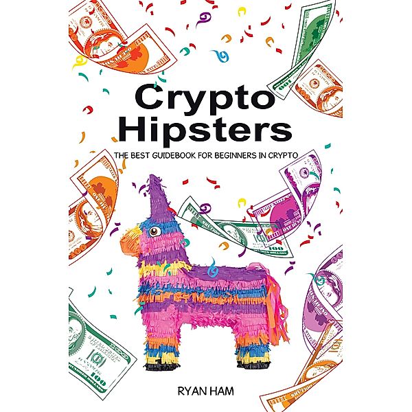 Crypto Hipsters, Ryan Ham