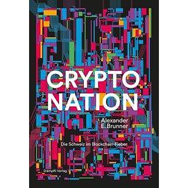 Crypto Nation, Alexander E. Brunner