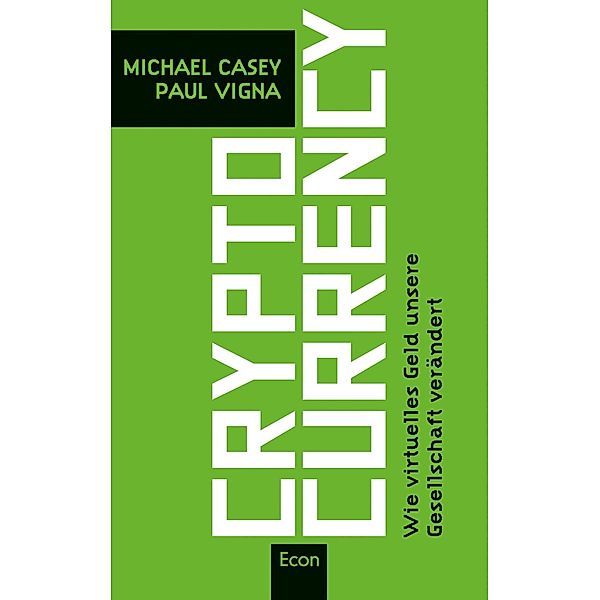 Cryptocurrency, Michael J. Casey, Paul Vigna