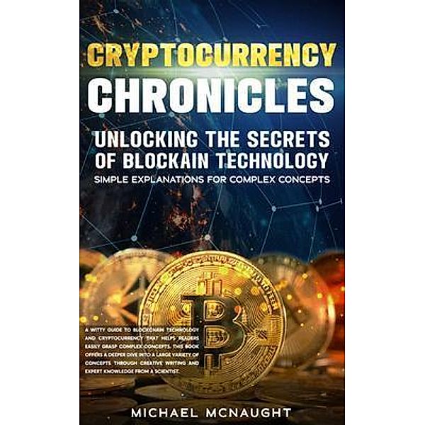 Cryptocurrency Chronicles, Michael Mcnaught