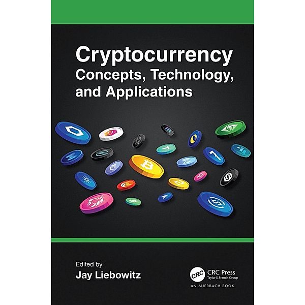 Cryptocurrency Concepts, Technology, and Applications