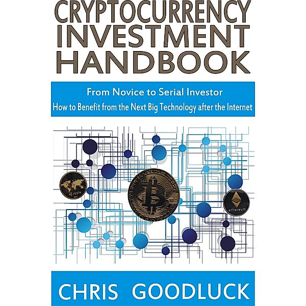 Cryptocurrency Investment Handbook, Chris Goodluck