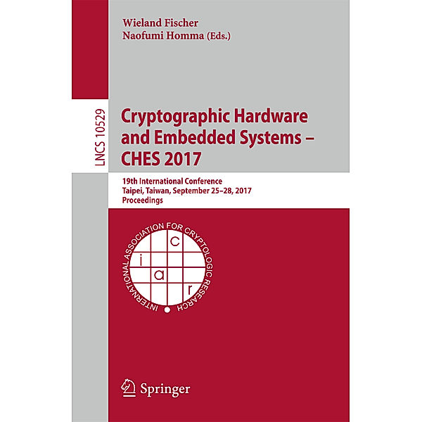 Cryptographic Hardware and Embedded Systems - CHES 2017