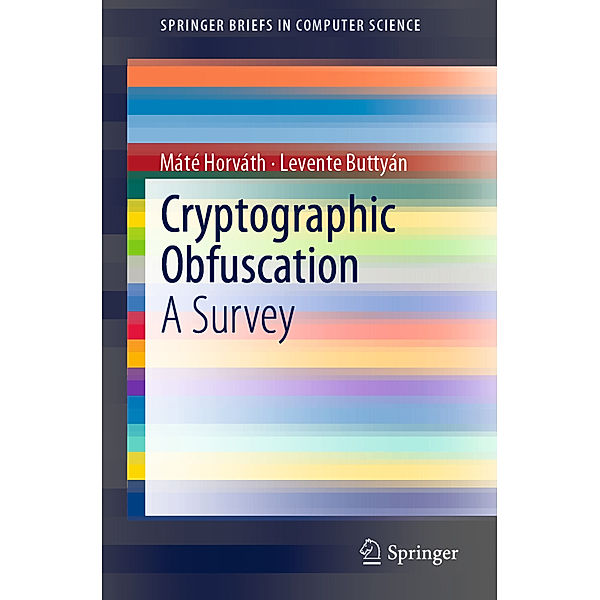 Cryptographic Obfuscation, Máté Horváth, Levente Buttyán