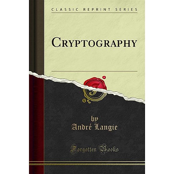 Cryptography, André Langie