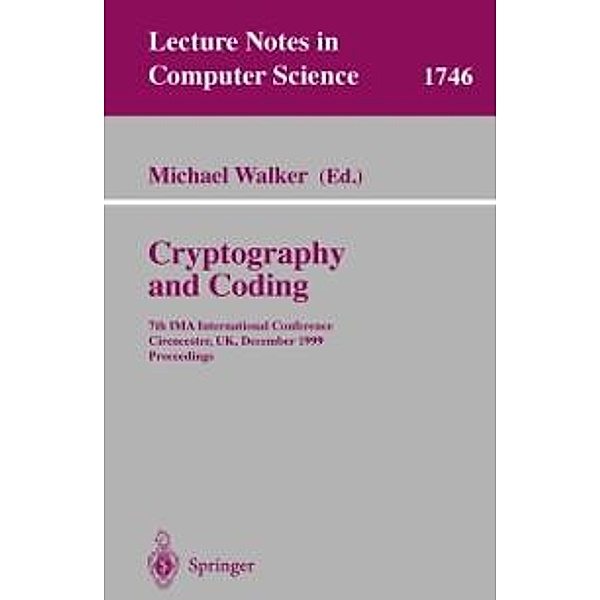 Cryptography and Coding / Lecture Notes in Computer Science Bd.1746