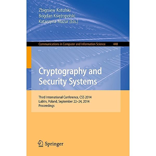 Cryptography and Security Systems / Communications in Computer and Information Science Bd.448